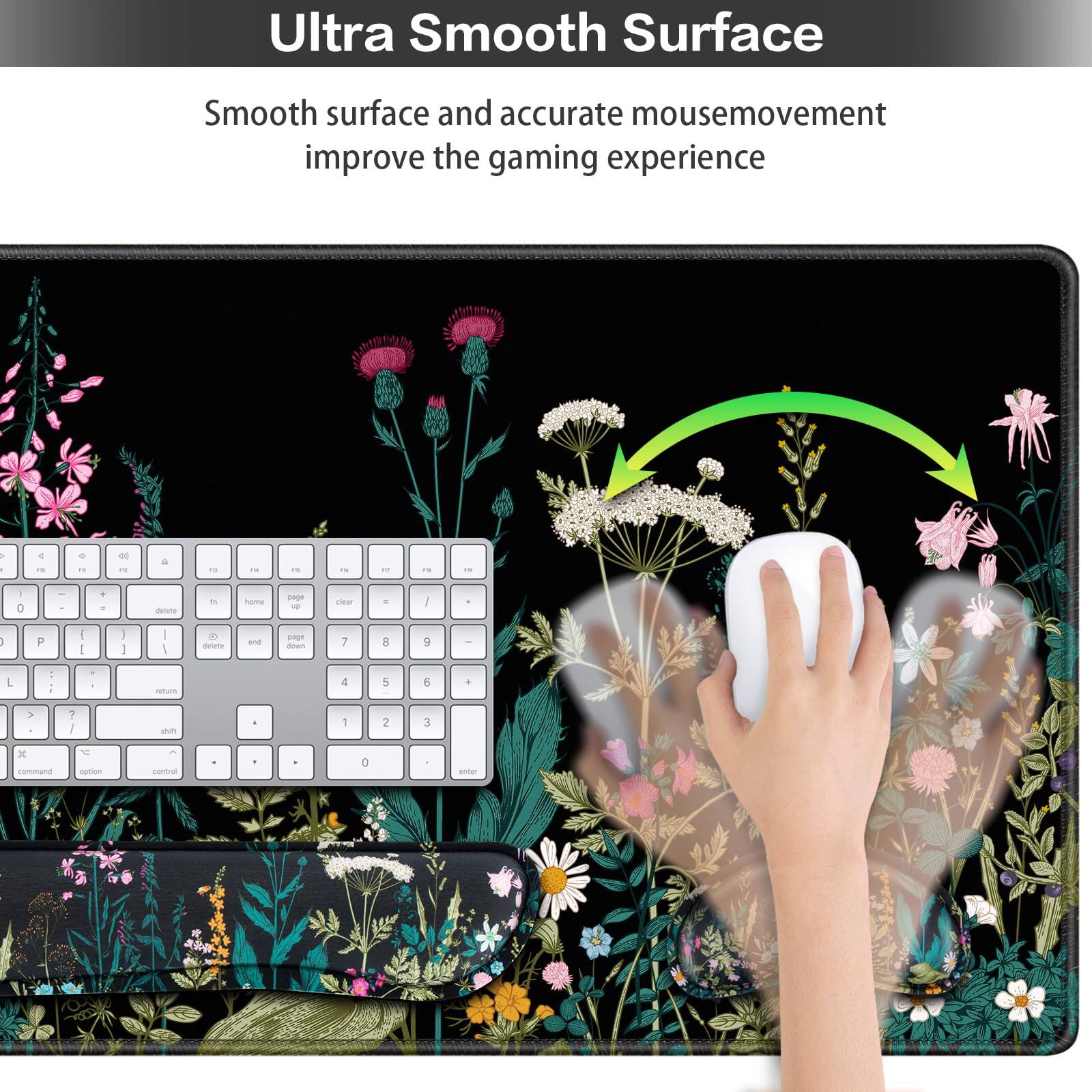 Ultra Smooth Surface

Smooth surface and accurate mouse movement improve the gaming experience