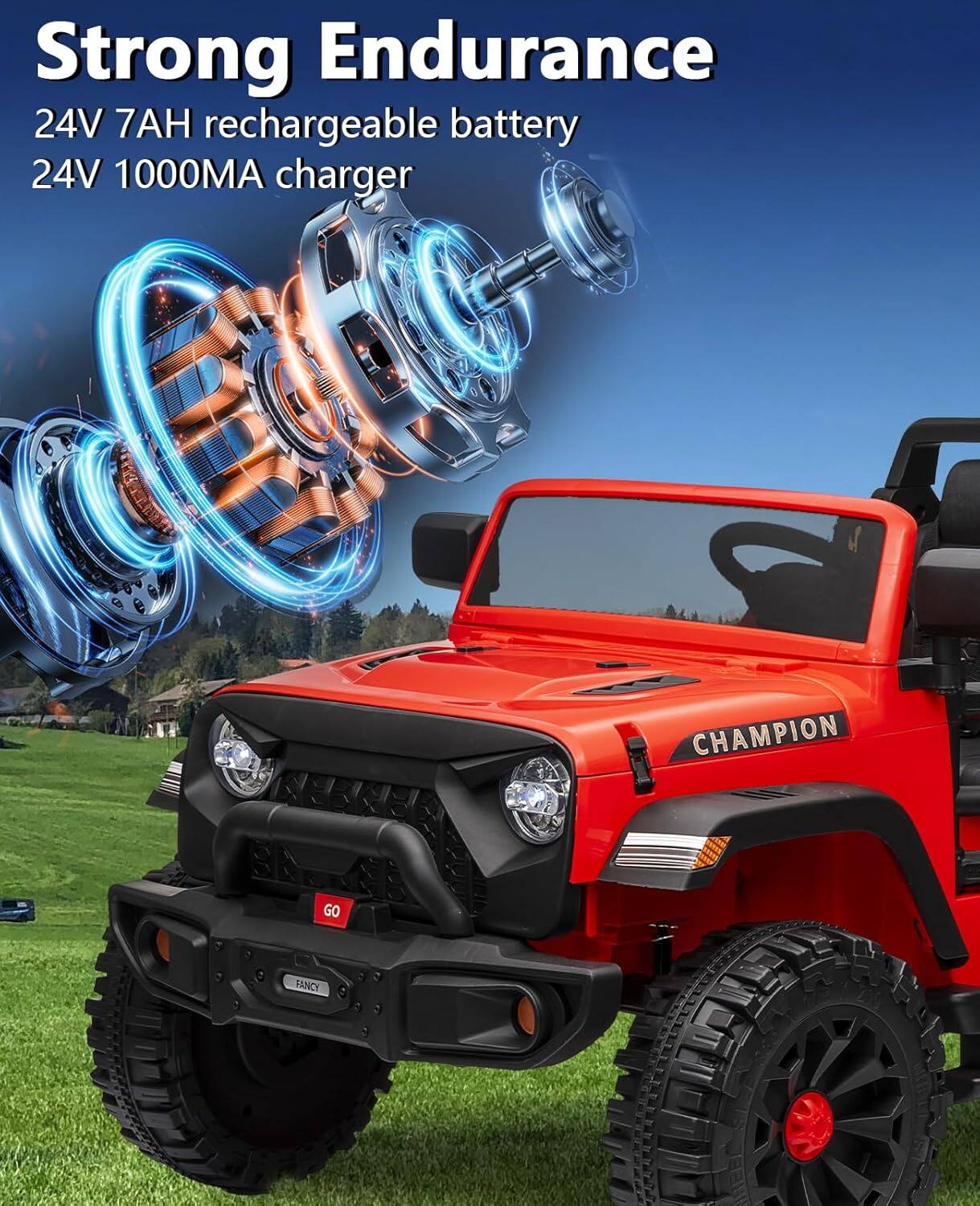 Strong Endurance  
24V 7AH rechargeable battery  
24V 1000MA charger  

CHAMPION  
GO  
FANCY