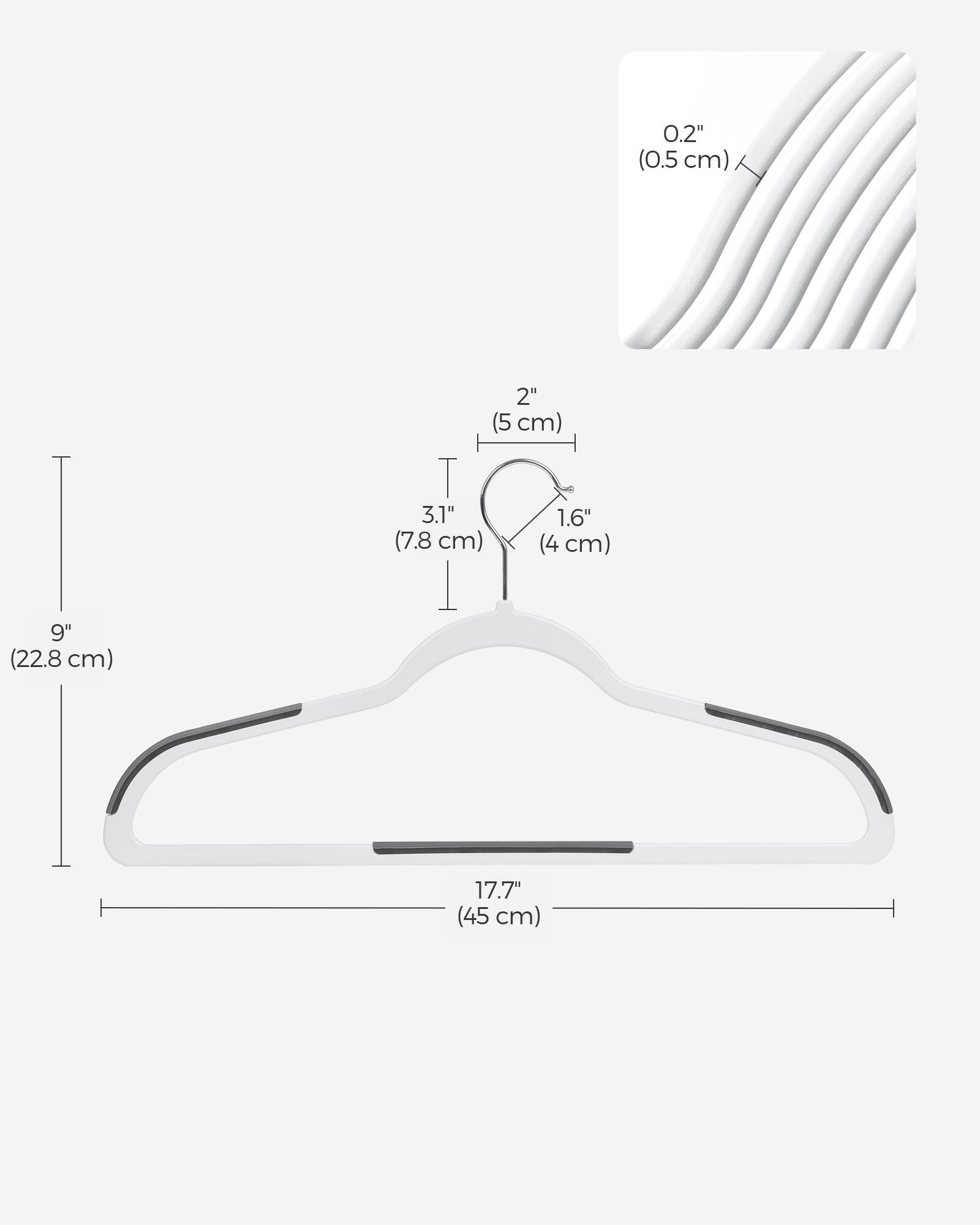 0.2" (0.5 cm)  
9" (22.8 cm)  
2" (5 cm)  
3.1" (7.8 cm)  
1.6" (4 cm)  
17.7" (45 cm)