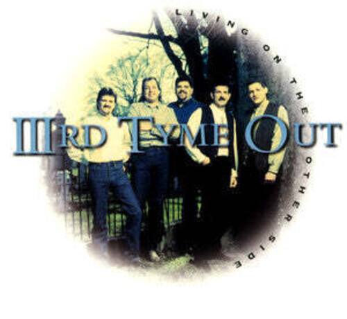 LIVING ON THE OTHER SIDE

IIIrd Tyme Out