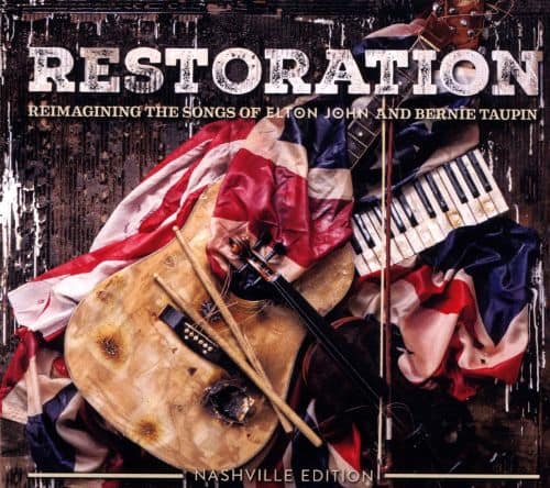 Front. Restoration: Reimagining the Songs of Elton John and Bernie Taupin [CD].