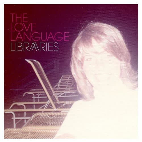 The Love Language - Libraries   - VINYL LP price history on PriceWatchPro