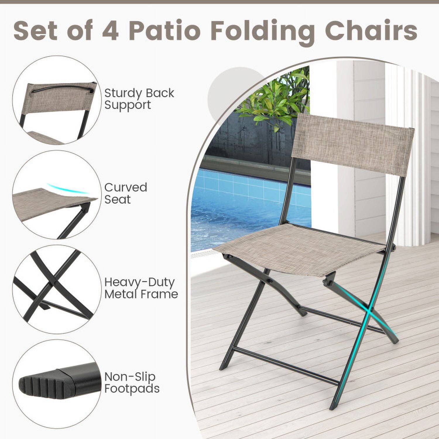 Set of 4 Patio Folding Chairs

- Sturdy Back Support
- Curved Seat
- Heavy-Duty Metal Frame
- Non-Slip Footpads