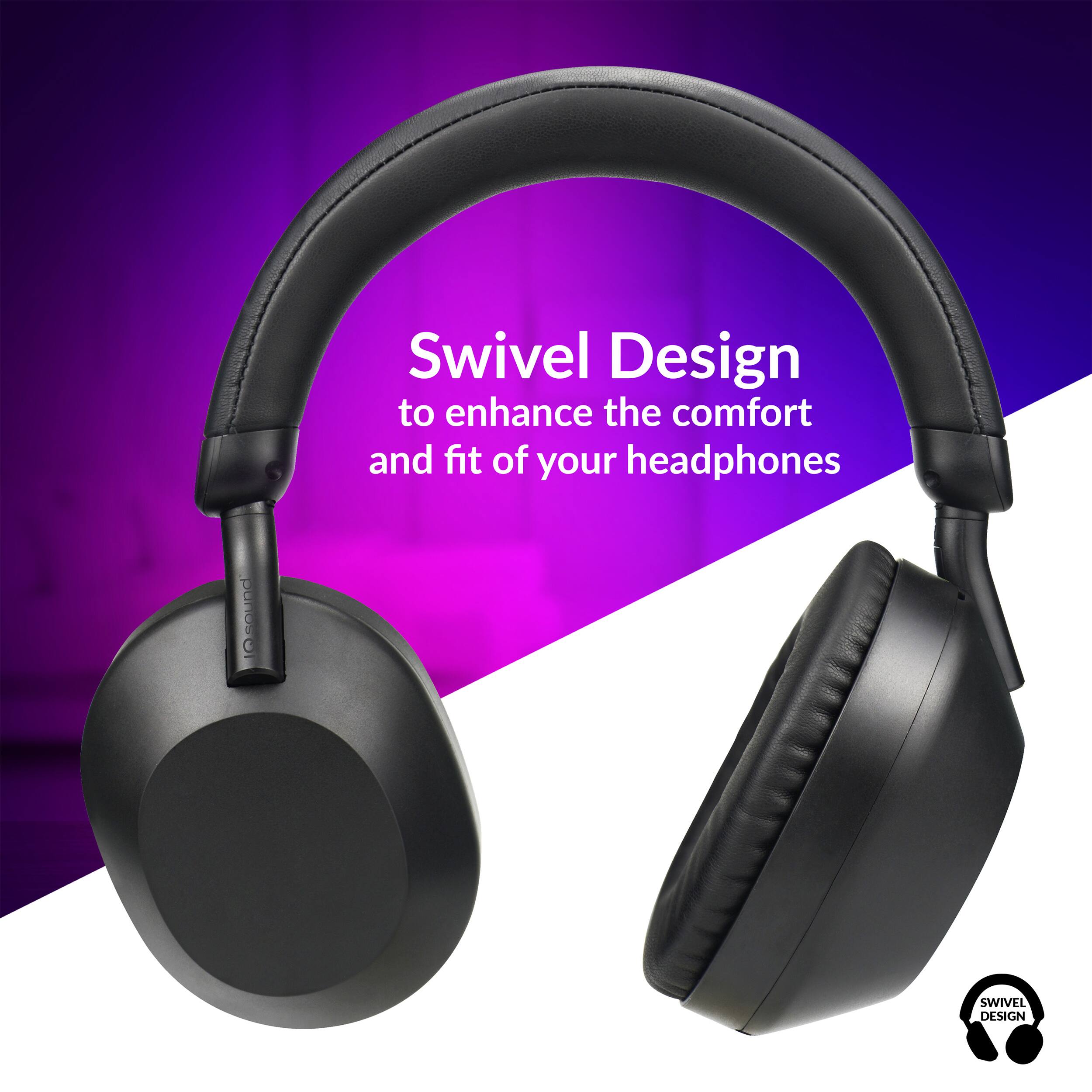 Swivel Design to enhance the comfort and fit of your headphones  
Osaund SWIVEL DESIGN