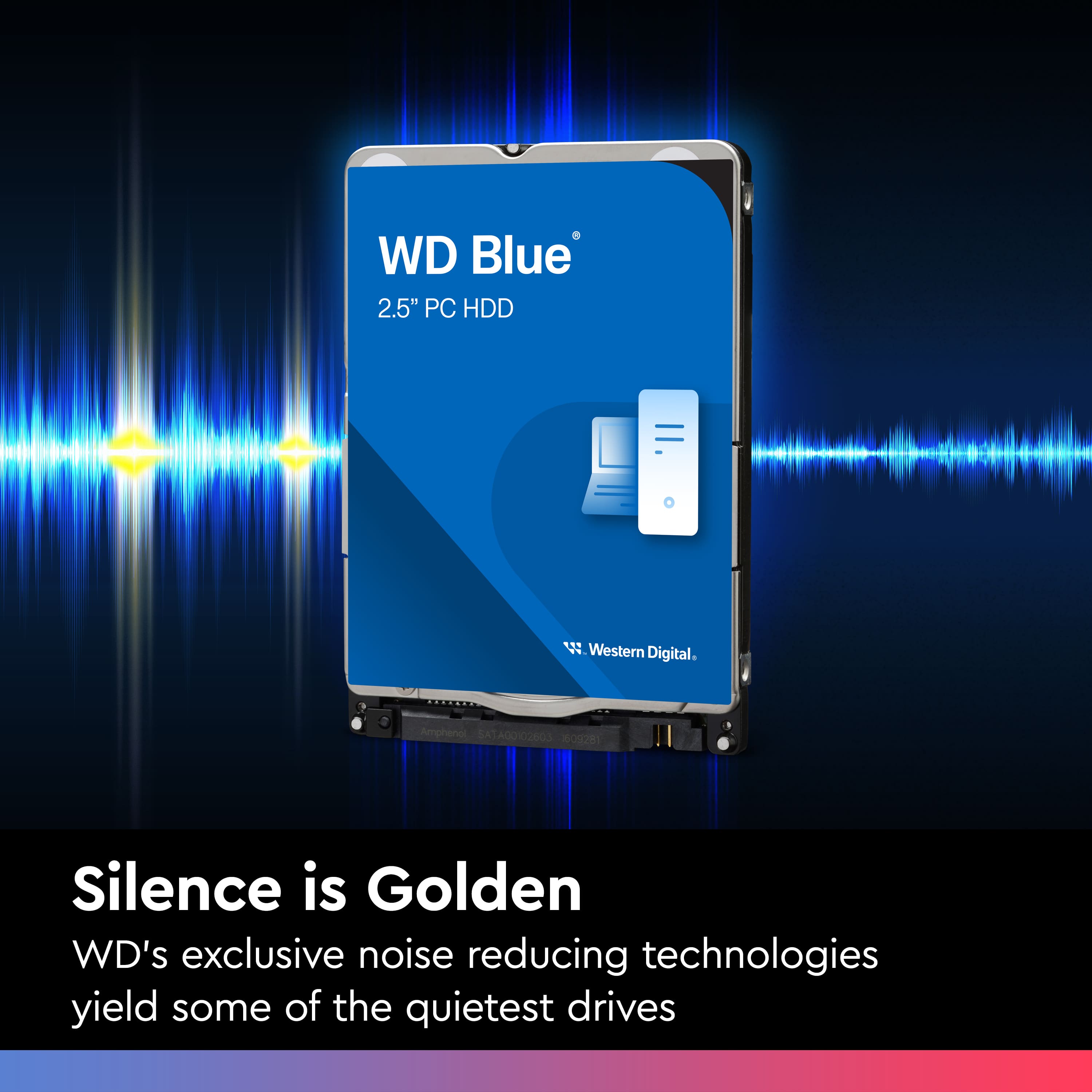 WD Blue 2.5" PC HDD w. Western Digital. Sephaner - A0o 1o0s 102281 Silence is Golden WD's exclusive noise reducing technologies yield some of the quietest drives.