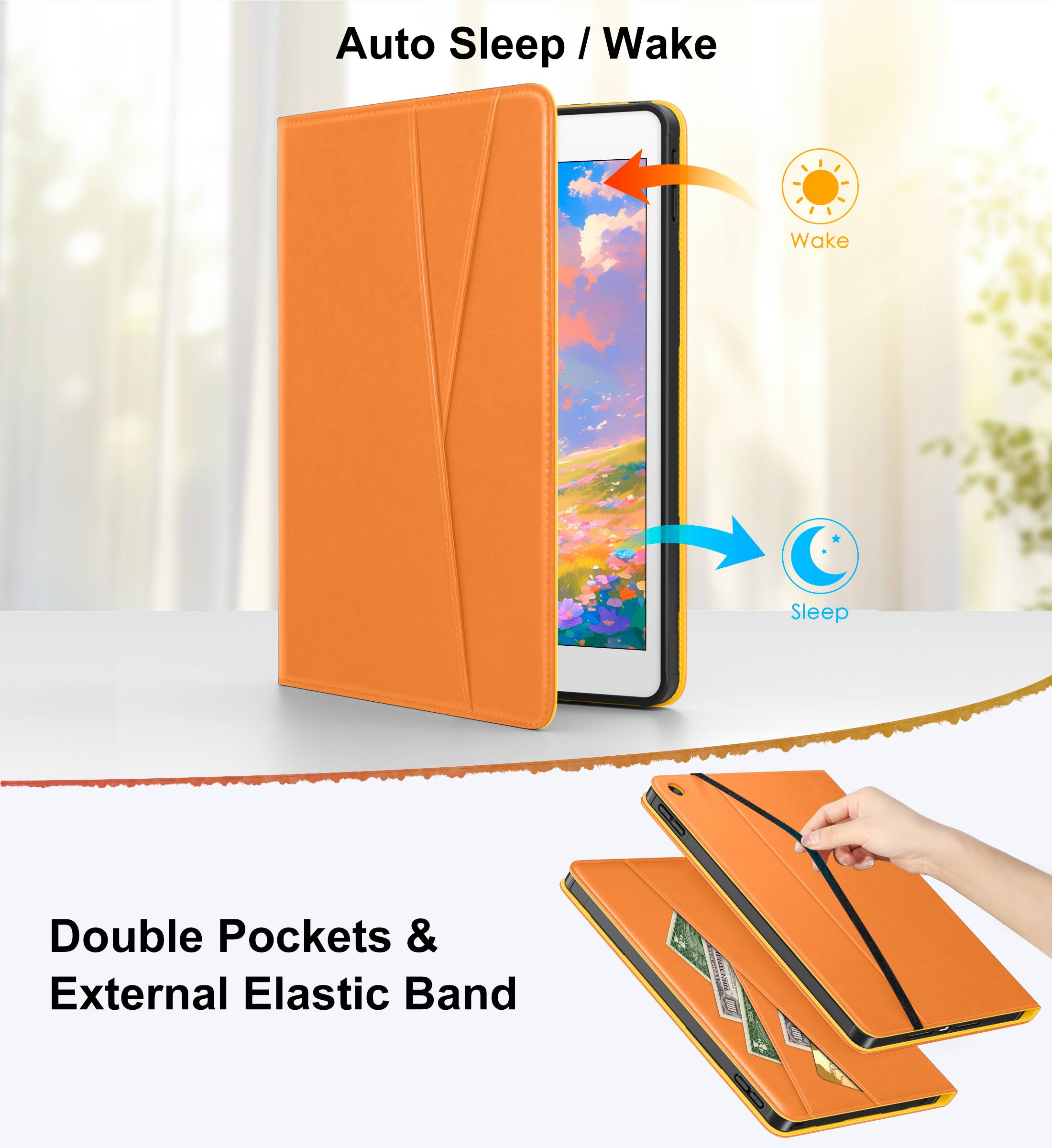 Auto Sleep / Wake

Double Pockets & External Elastic Band