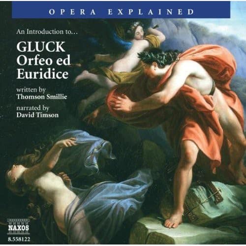 David Timson - Orfeo & Euridice: Opera Explained  - COMPACT DISCS