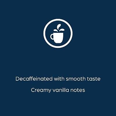 Decaffeinated with smooth taste  
Creamy vanilla notes