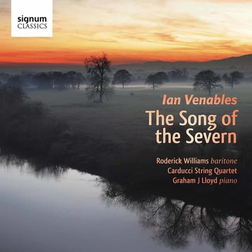 Venables / Williams / Carducci String Quartet - Song of the Severn  - COMPACT DISCS
