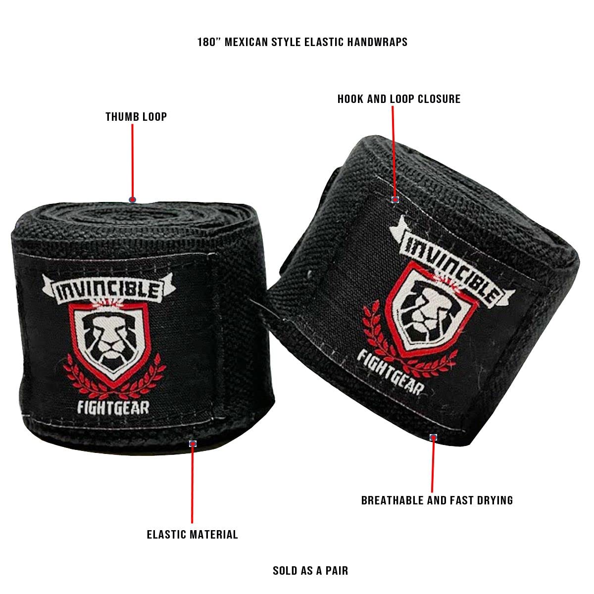 180" Mexican Style Elastic Handwraps  
Thumb Loop  
Hook and Loop Closure  
Invincible Fightgear  
Breathable and Fast Drying  
Elastic Material  
Sold as a Pair