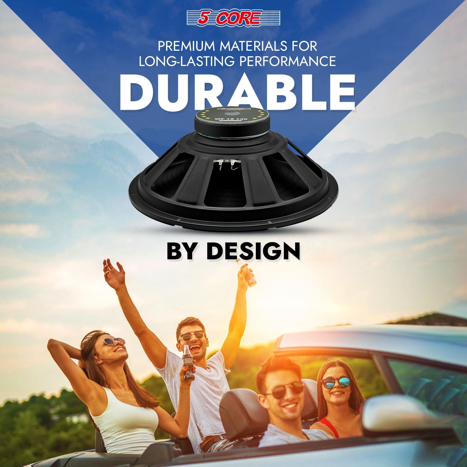 5 CORE PREMIUM MATERIALS FOR LONG-LASTING PERFORMANCE  
DURABLE BY DESIGN