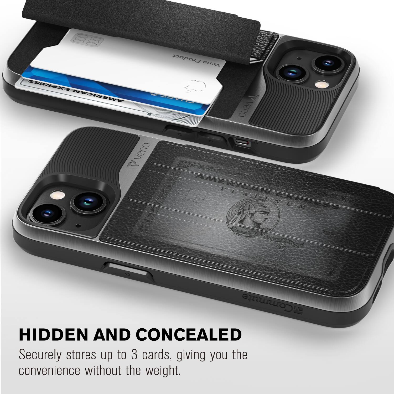 HIDDEN AND CONCEALED
Securely stores up to 3 cards, giving you the convenience without the weight.