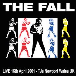 The Fall - Live Tj's Newport 04/16/01 - VINYL LP