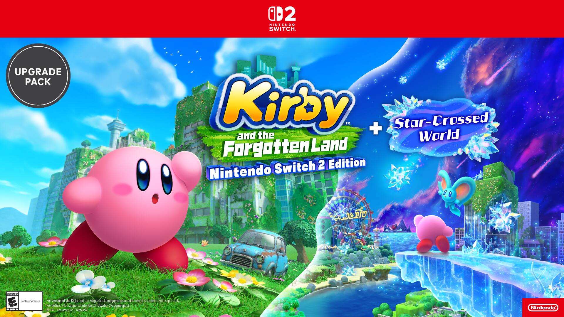 The text on the image reads: "Kirby TM + Star-Crossed and the World Forgotten Land Switch 2 Edition Nintendo nTD D noiN * - Fantasy Violence -. Full version of the Kirby and the Forgotten Land game required to play. For details, visit support.nintendo.com/switch2upgradepack." - E10+ (Everyone 10+)