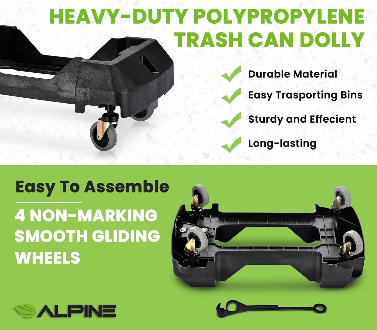 HEAVY-DUTY POLYPROPYLENE TRASH CAN DOLLY, Durable Material, Easy Trasporting Bins, Sturdy and Effecient, Long-lasting, Easy To Assemble, 4 NON-MARKING SMOOTH GLIDING WHEELS, ALPINE