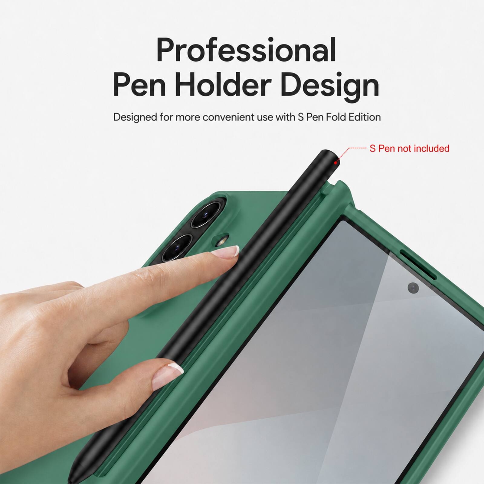Professional Pen Holder Design  
Designed for more convenient use with S Pen Fold Edition  
S Pen not included