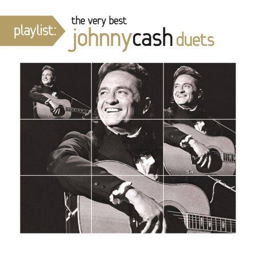  Playlist: The Very Best Johnny Cash Duets [CD]