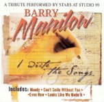Front Standard. A Tribute - Barry Manilow: I Write the Songs [CD].
