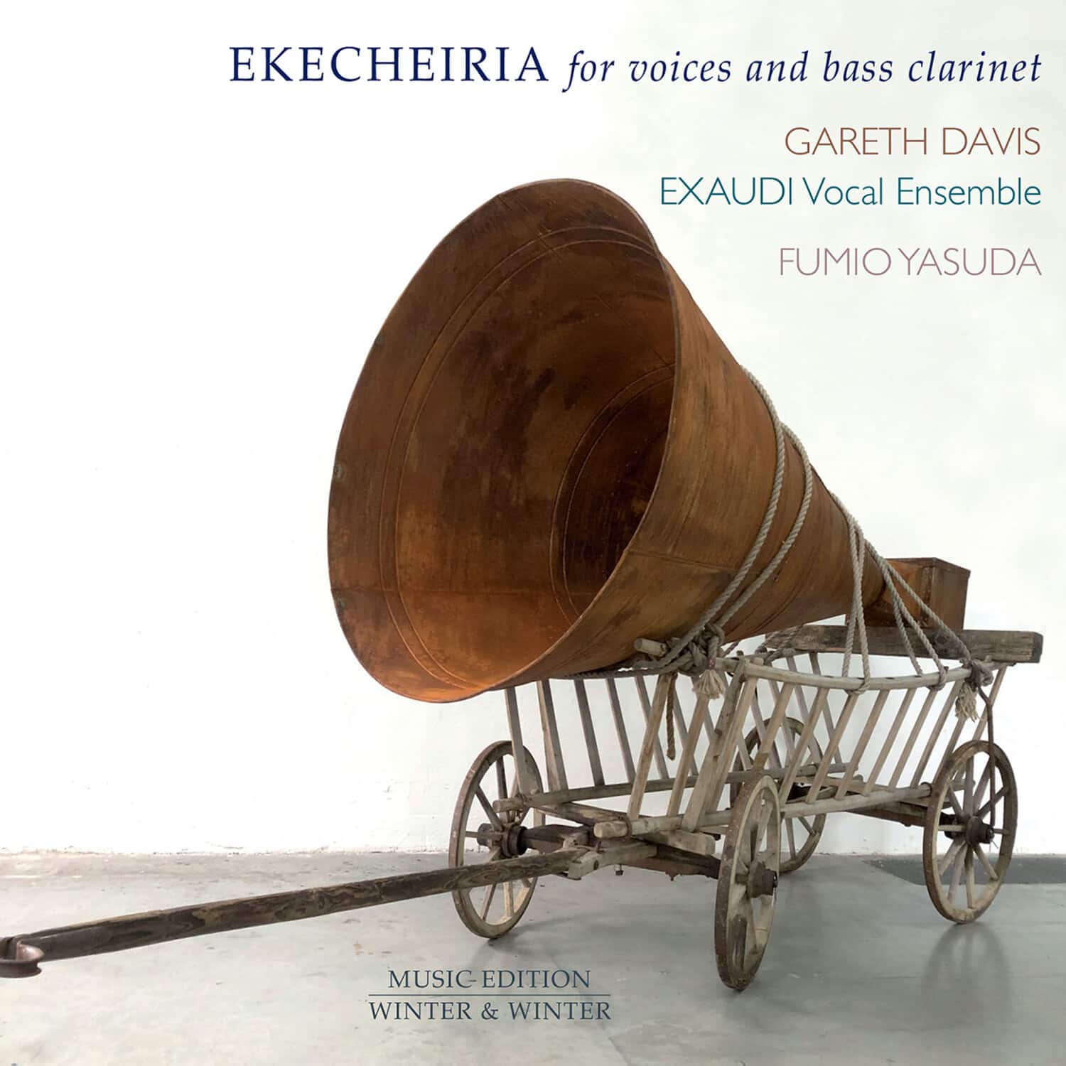 Gareth Davis - Ekecheiria for Voices & Bass Clarinet  - COMPACT DISCS