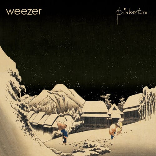 weezer  
Pinkerton