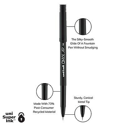ONYX uniball

The Silky-Smooth Glide Of A Fountain Pen Without Smudging

uni Super™ Ink Made With 73% Post-Consumer Recycled Material

Sturdy, Conical Metal Tip
