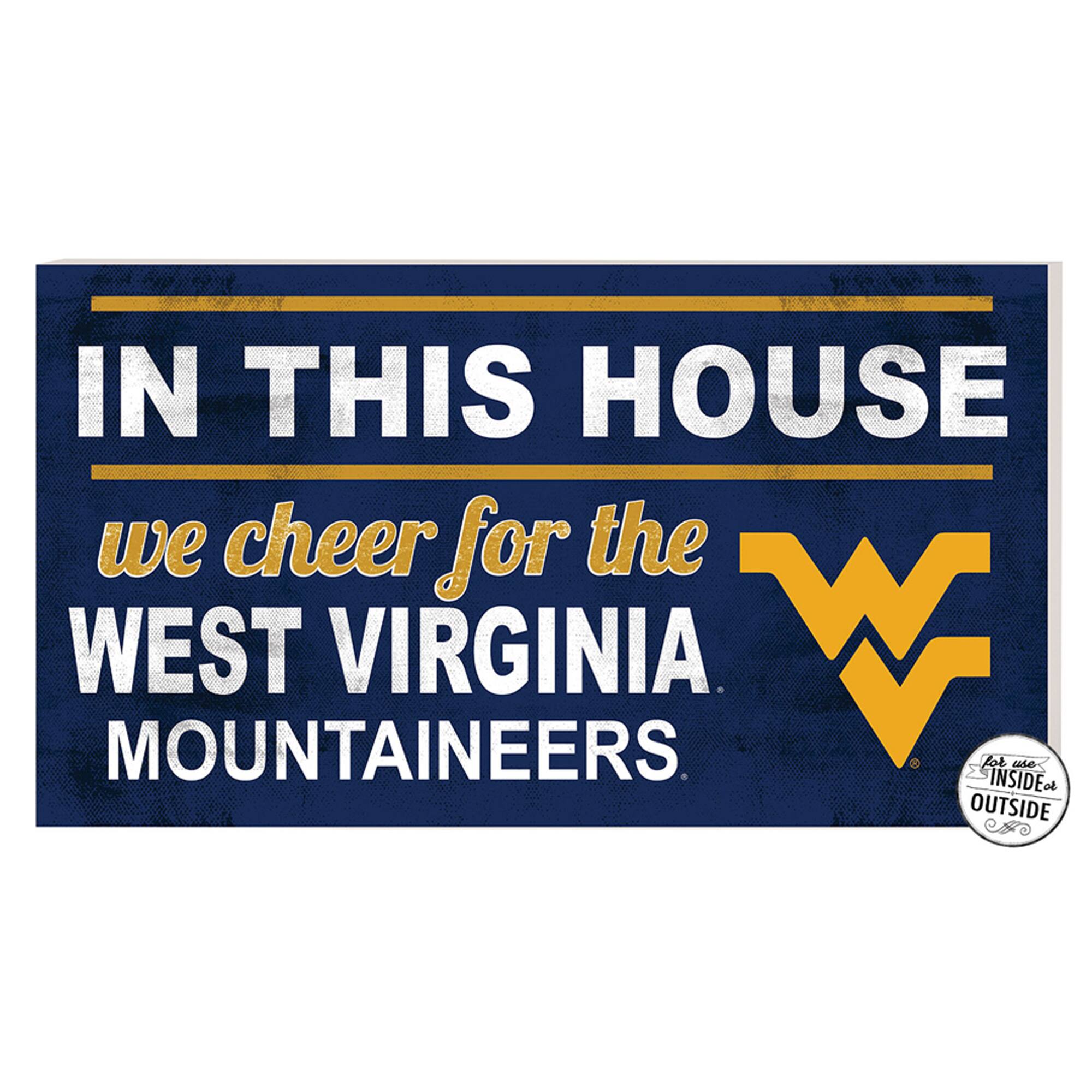 West Virginia Mountaineers 11'' x 20'' Indoor/Outdoor In This House Sign