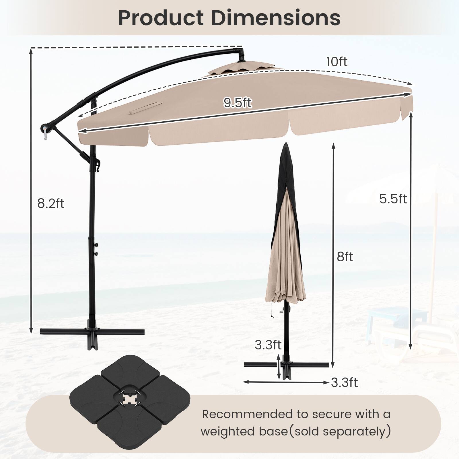 Product Dimensions: 10ft, 9.5ft, 8.2ft, 5.5ft, 8ft, 3.3ft, 3.3ft. Recommended to secure with a weighted base (sold separately).