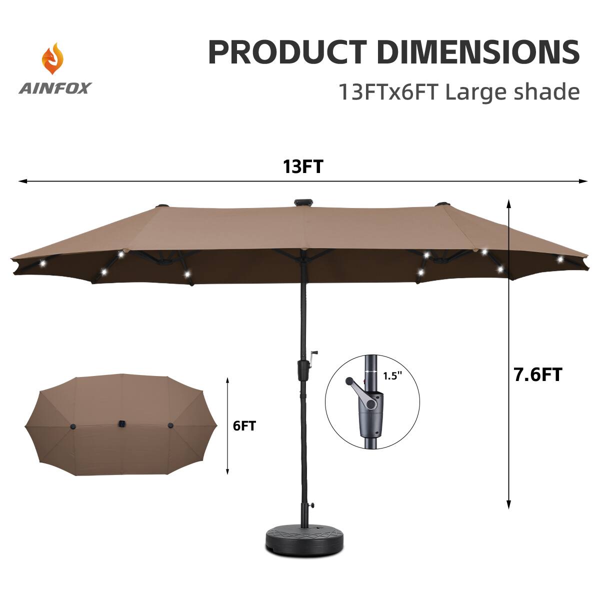 3 AINFOX PRODUCT DIMENSIONS 13FTx6FT Large shade 13FT 1.5" 7.6FT 6FT