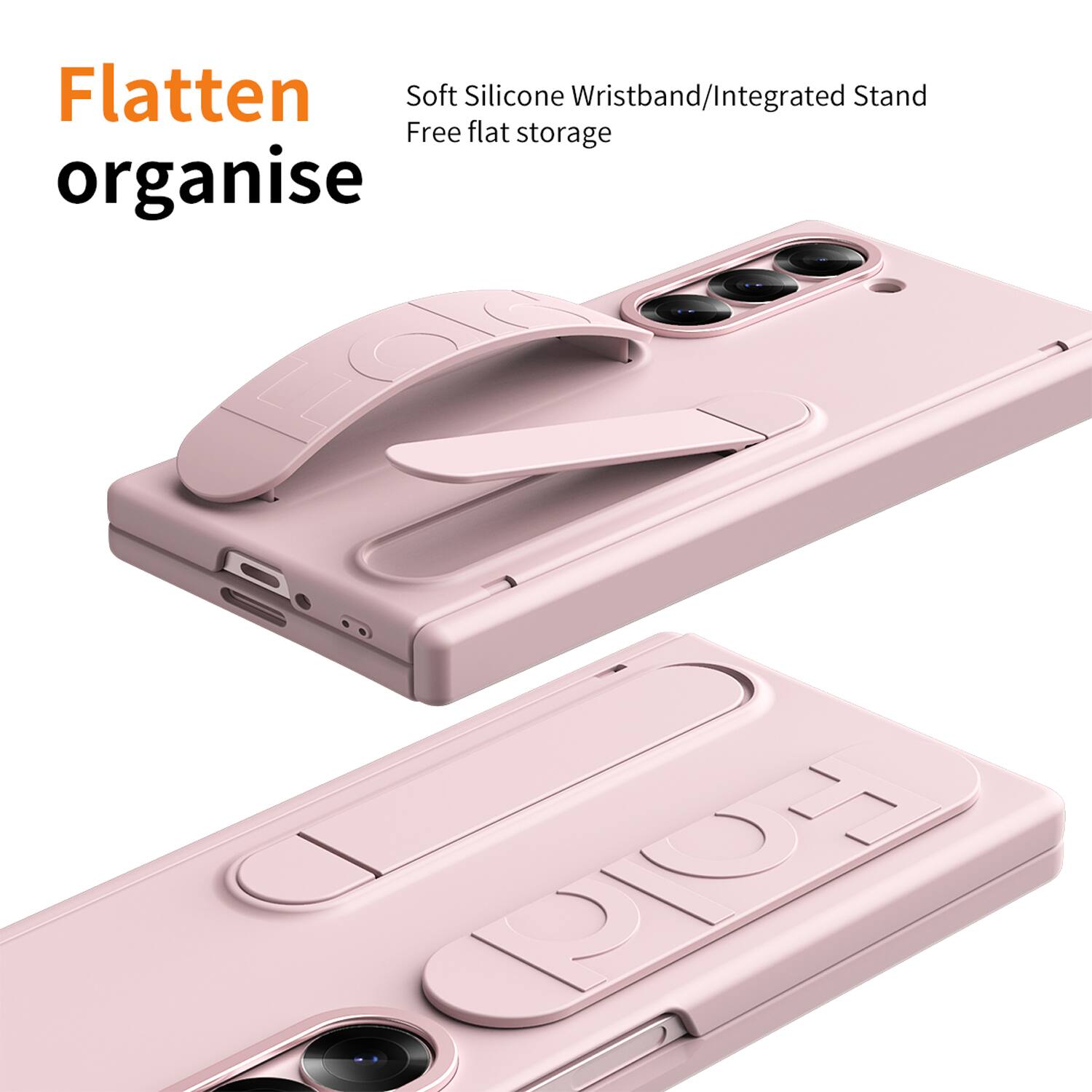 Flatten organise

Soft Silicone Wristband/Integrated Stand
Free flat storage