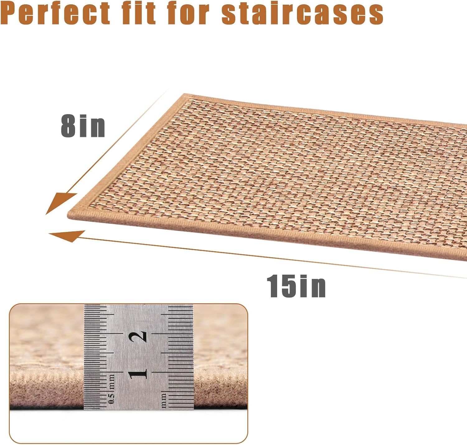 Perfect fit for staircases

8in

15in

0.5mm