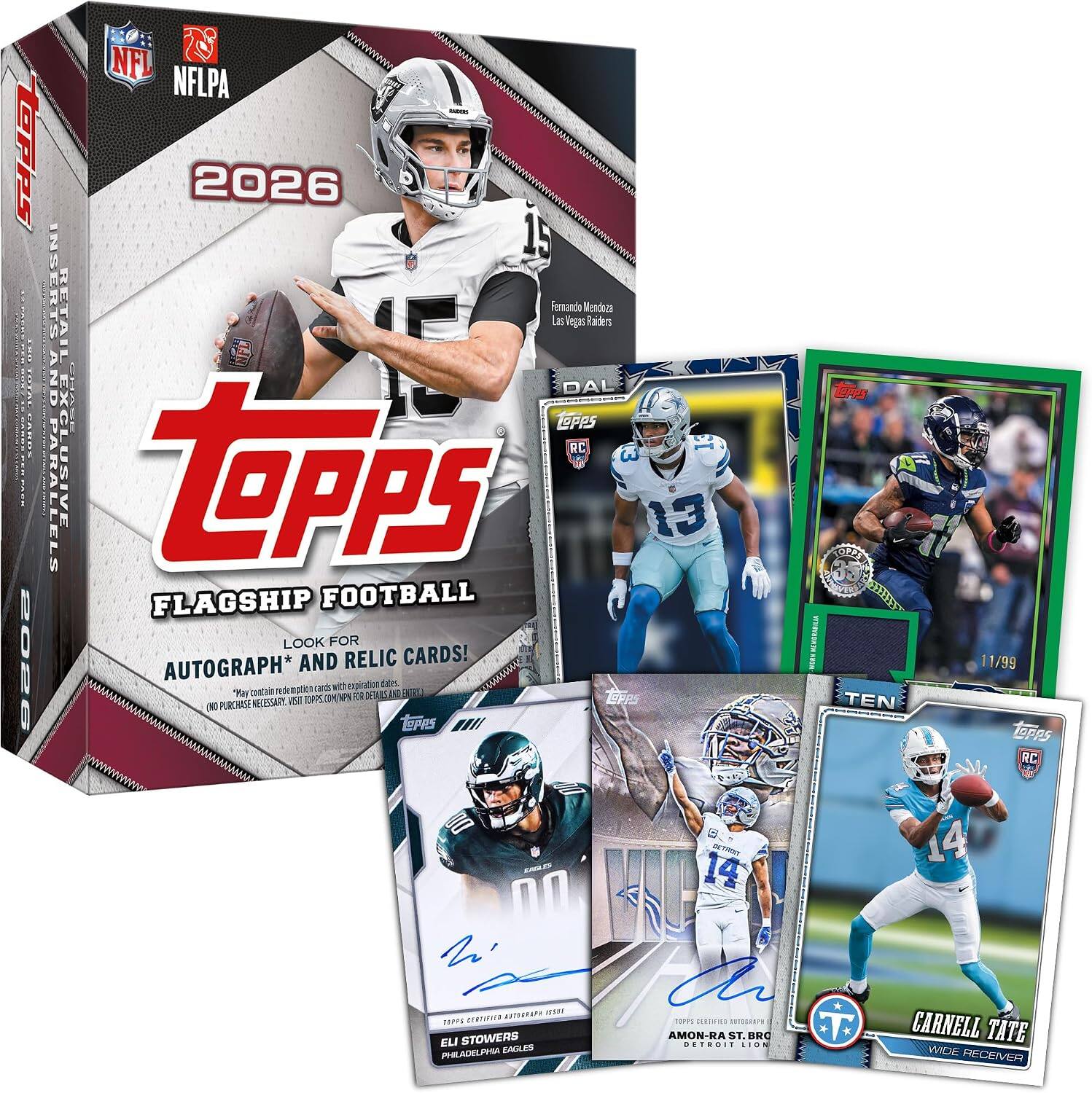 NFL NFLPA - 2026 19 Fernando Mendoza RETAIL Las DAL legus Raiders XII LOPPS RC PARALL LUSIVE topps 13 FLAGSHIP FOOTBALL LOOK FOR AND RELIC CARDS! AUTOGRAPH* dates. contain redemption cards with expiration "May NPN DETAIS LOPPER NECESSARY, VISIT TOPPS PURCHASE LOPPS EAGLES 14
MEMORABILIA
11/99 TEN Topps RC 14
NATOGRAPH ANJAY TOPPS cratifica ELI STOWERS PHILADELPHIA EAGLES
- CERRIFUED  AMON-RAST DETROIT LION
CARNELL TATE WIDE RECEIVER