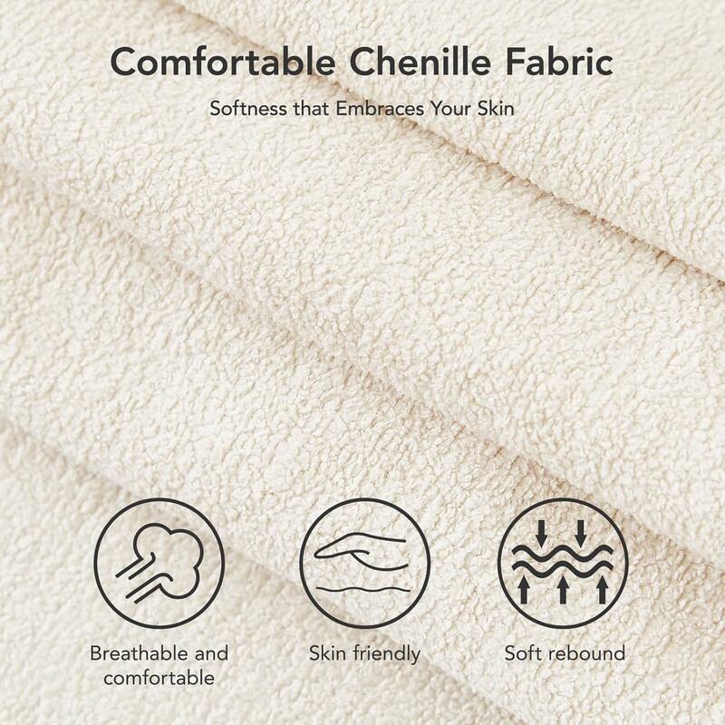 Comfortable Chenille Fabric  
Softness that Embraces Your Skin  

- Breathable and comfortable  
- Skin friendly  
- Soft rebound
