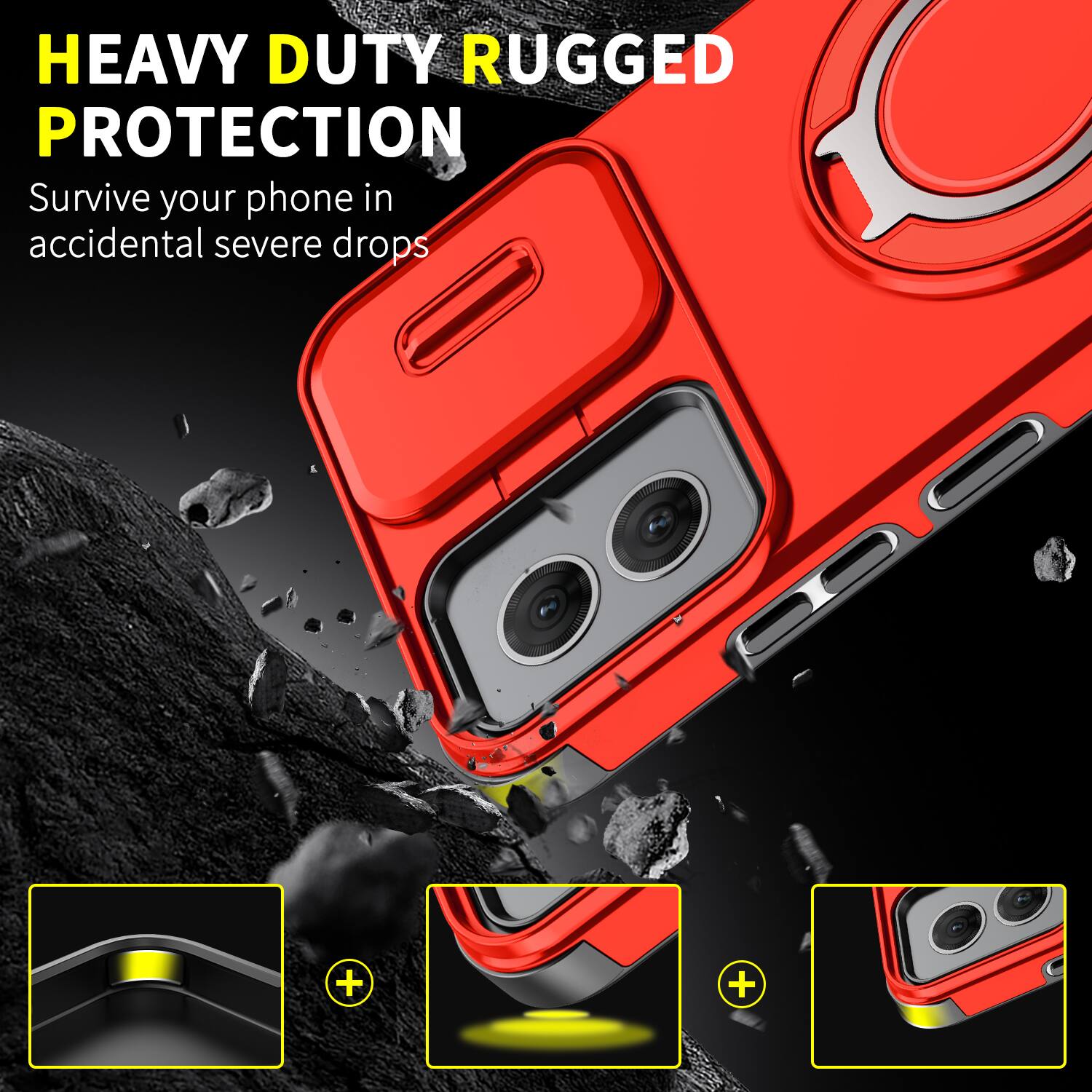 HEAVY DUTY RUGGED PROTECTION  
Survive your phone in accidental severe drops