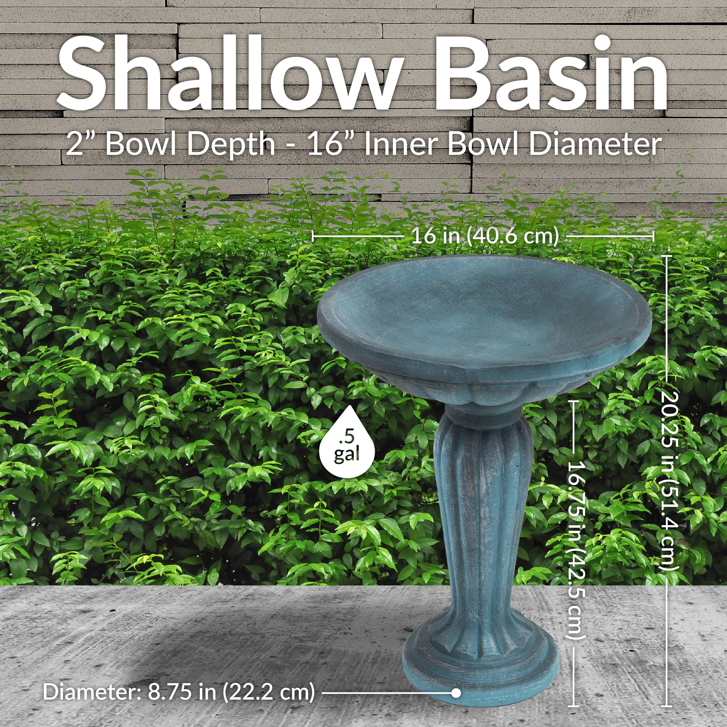 Shallow Basin  
2" Bowl Depth - 16" Inner Bowl Diameter  
16 in (40.6 cm)  
.5 gal  
Diameter: 8.75 in (22.2 cm)  
16.75 in (42.5 cm)  
20.25 in (51.4 cm)