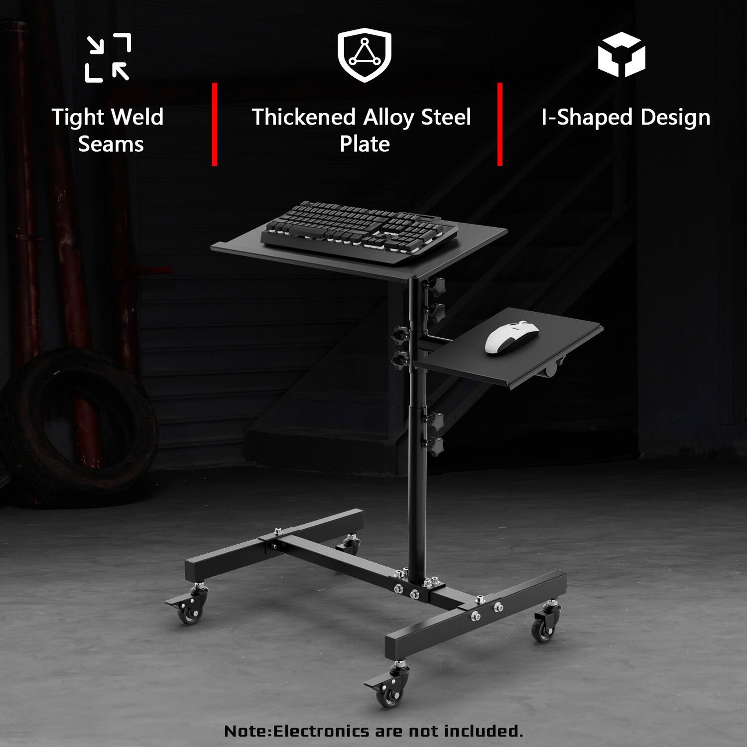 LA  
Tight Weld Seams  
Thickened Alloy Steel Plate  
I-Shaped Design  
Note: Electronics are not included.