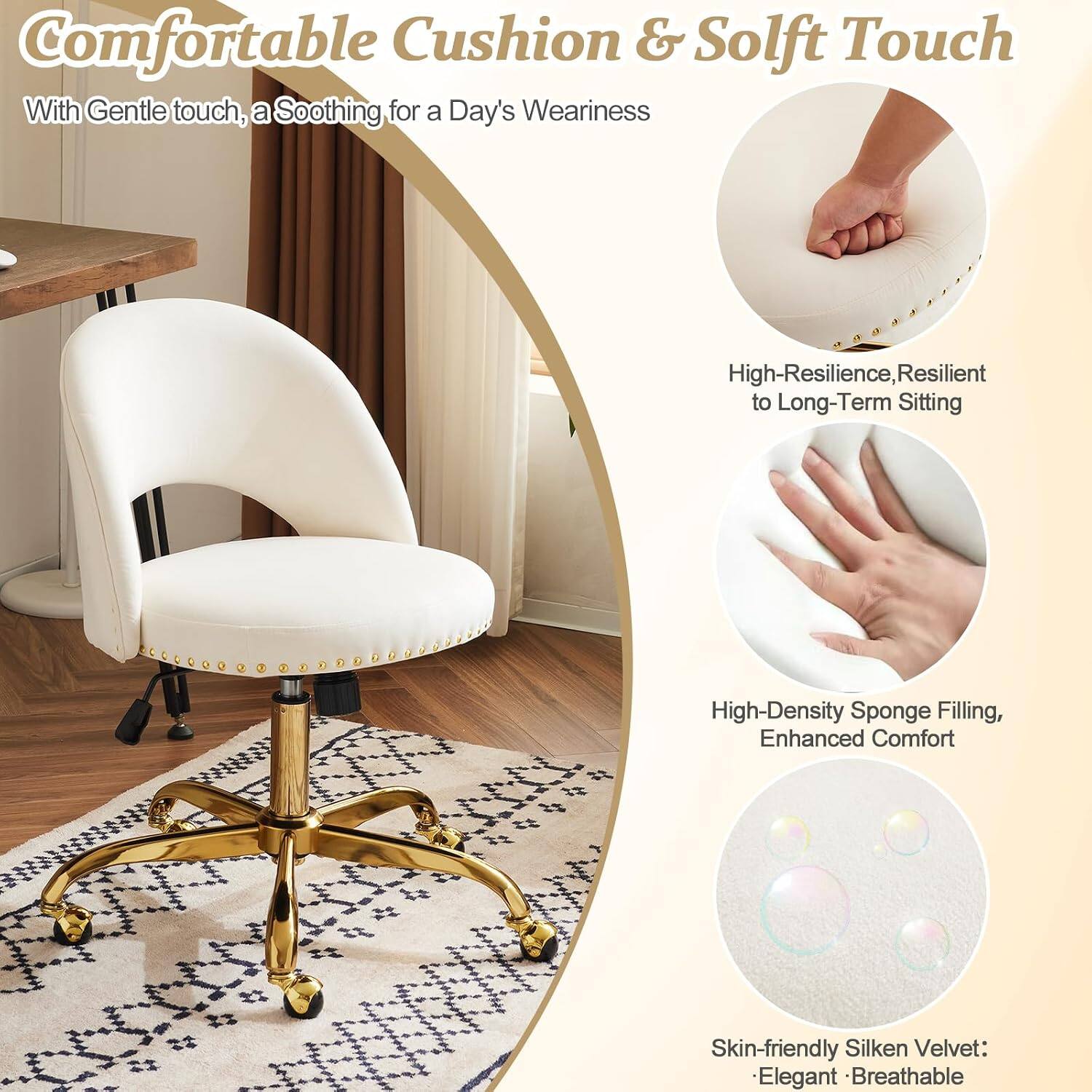 Comfortable Cushion & Soft Touch  
With Gentle touch, a Soothing for a Day's Weariness  

High-Resilience, Resilient to Long-Term Sitting  

High-Density Sponge Filling, Enhanced Comfort  

Skin-friendly Silken Velvet: Elegant & Breathable