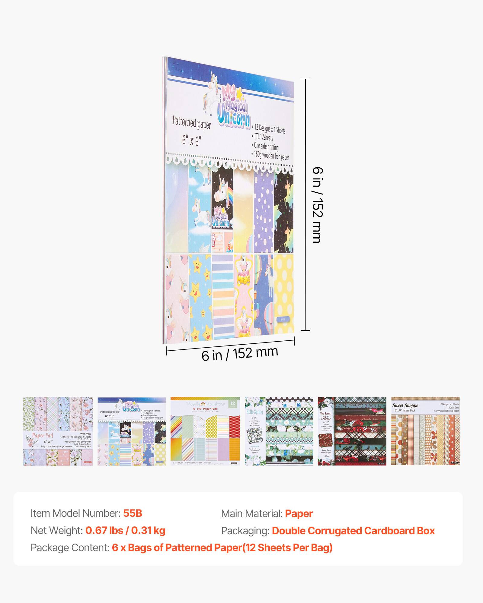 M Magical Patterned paper Ui.corn 12 Designs E I Shees 6 TT. 2sheets I 6" One s pirting 150g nouden tre paper 6in/ 152 mm 6 in I 152 mm - - C Rareeow 17 .. Pa - Be ri - - ot Sund Shoppe nE Tper - - - - i I Paper Pad .w - - Item Model Number: 55B Main Material: Paper Net Weight: 0.67 lbs / 0.31 kg Packaging: Double Corrugated Cardboard Box Package Content: 6 x Bags of Patterned Paper (12 Sheets Per Bag)