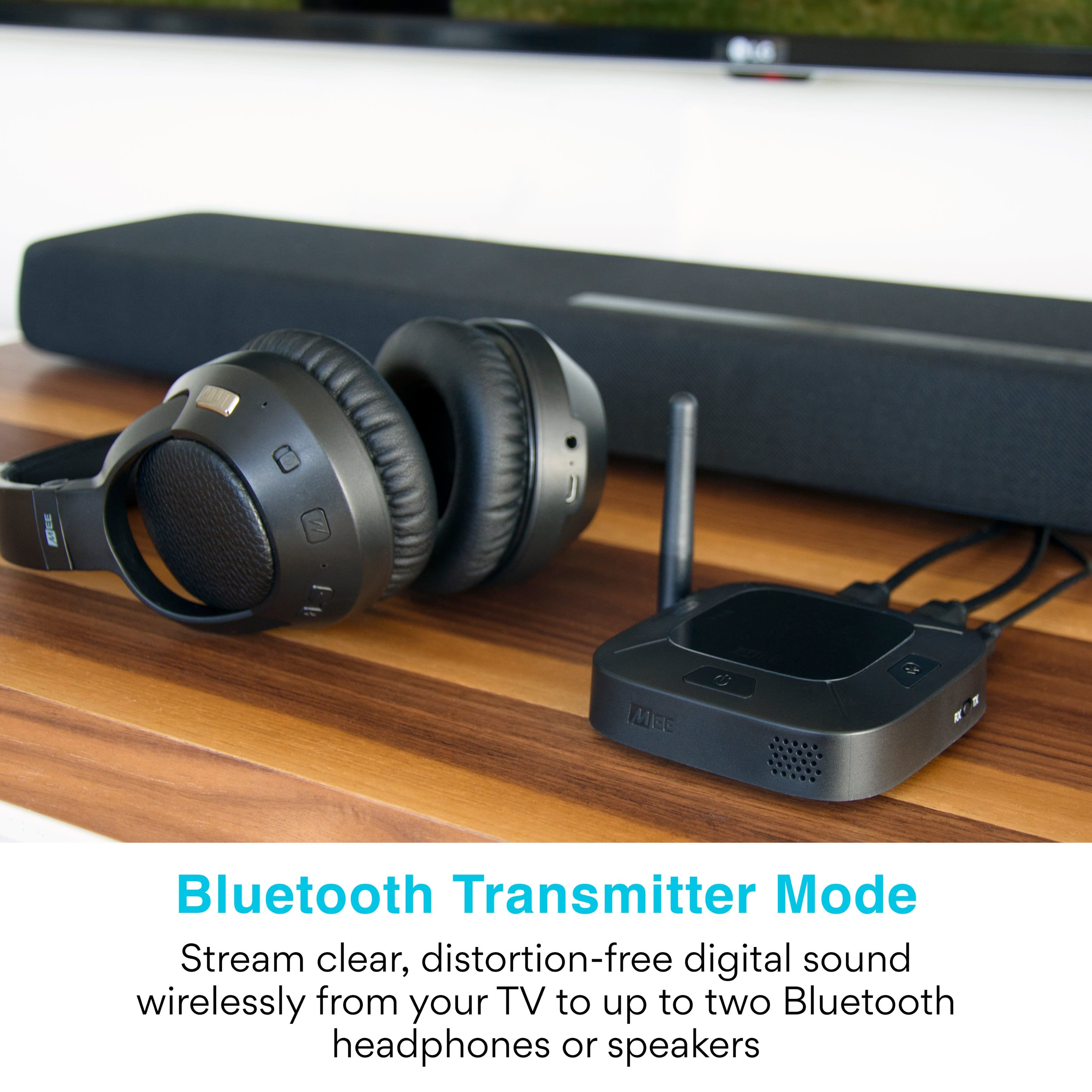 Bluetooth Transmitter Mode Stream clear, distortion-free digital sound wirelessly from your TV to up to two Bluetooth headphones or speakers.