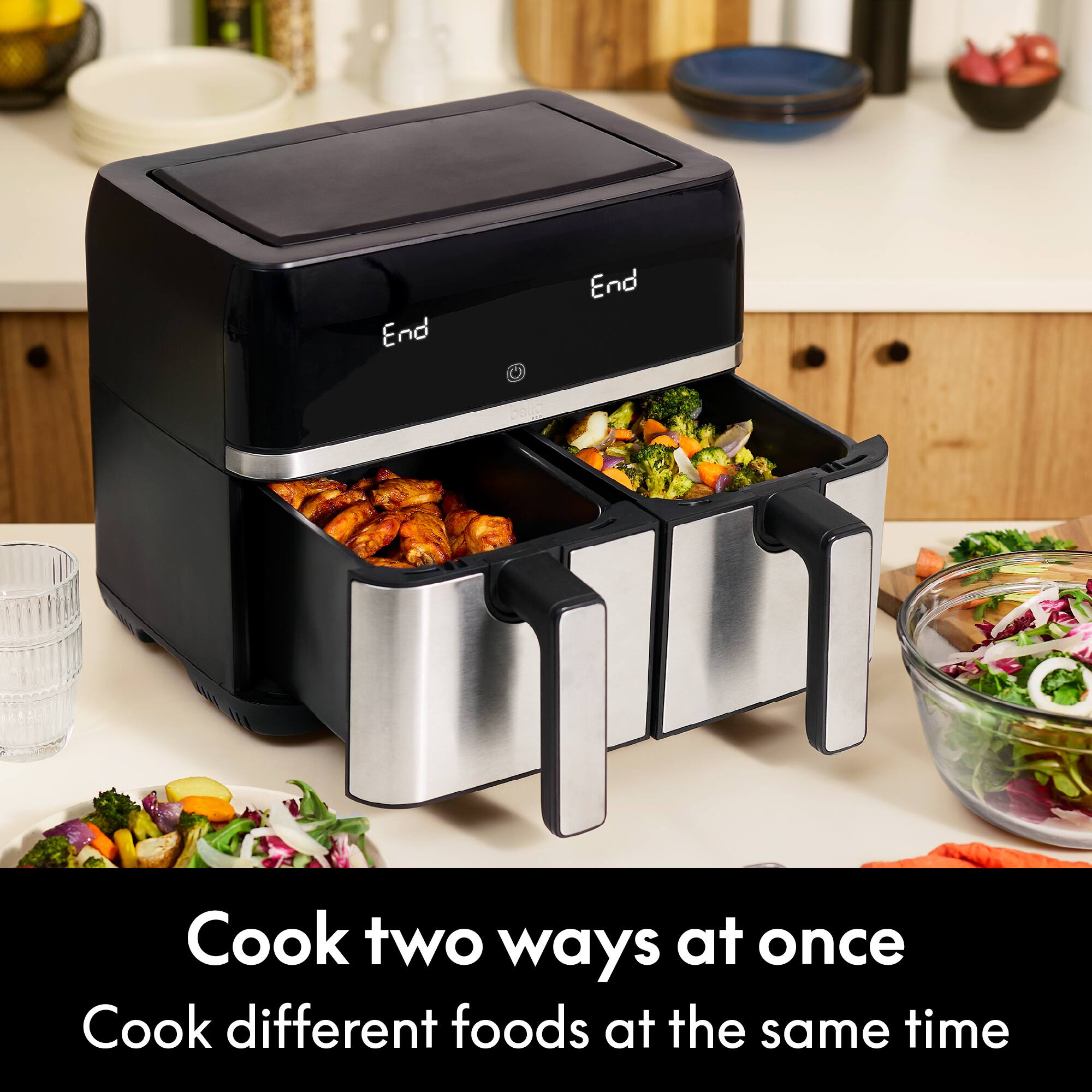 End  
End  
bello  
Cook two ways at once  
Cook different foods at the same time
