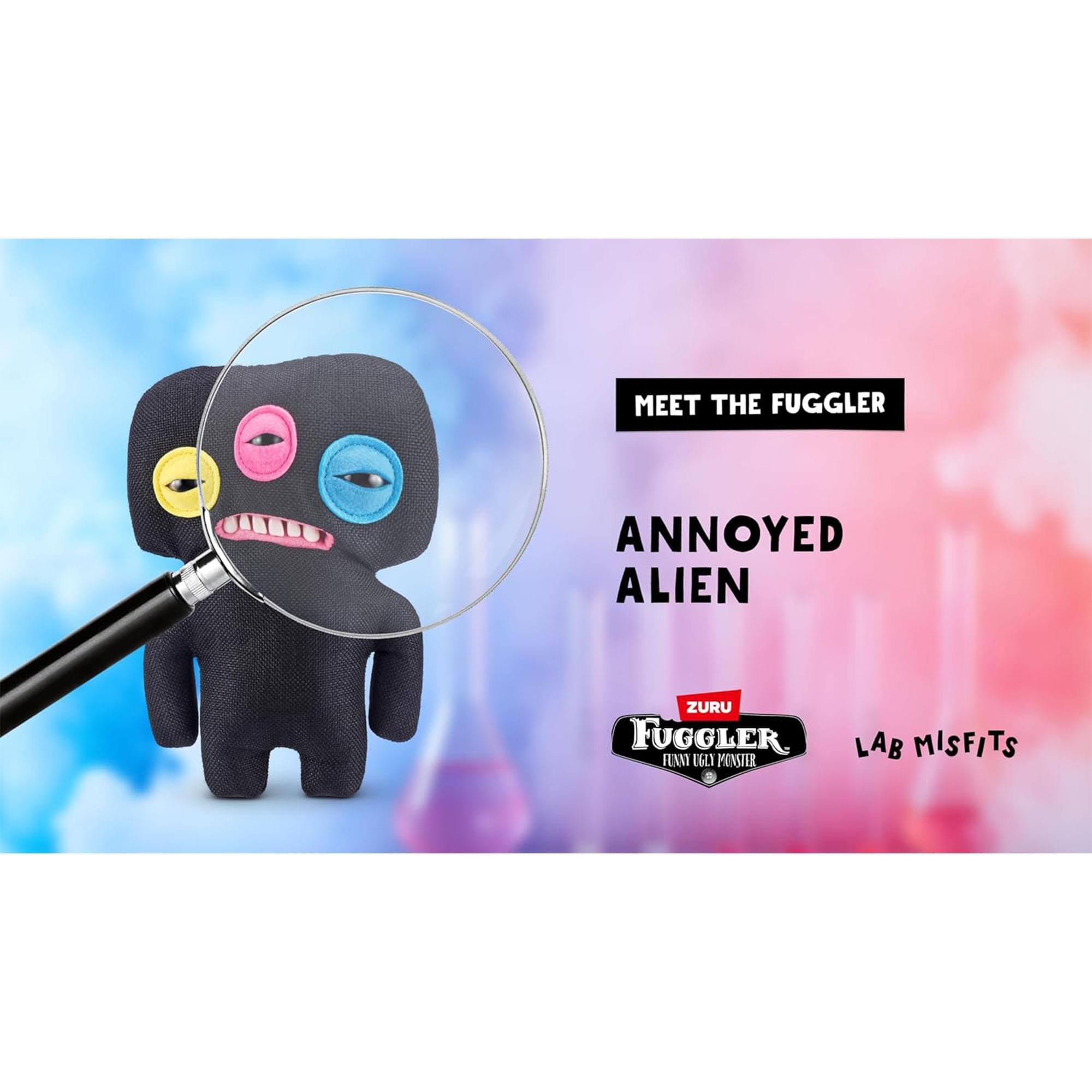 MEET THE FUGGLER  
ANNOYED ALIEN  

ZURU  
FUGGLER  
FUN UGLY MONSTER  

LAB MISFITS
