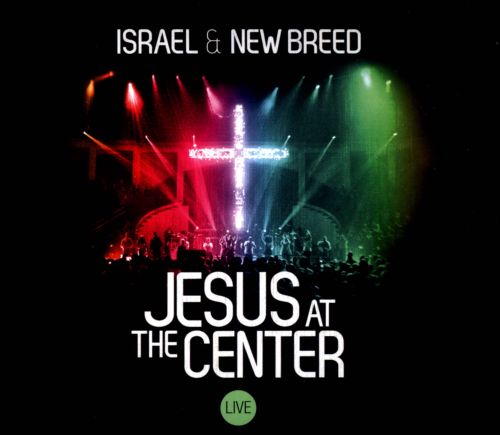  Jesus at the Center: Live [CD]