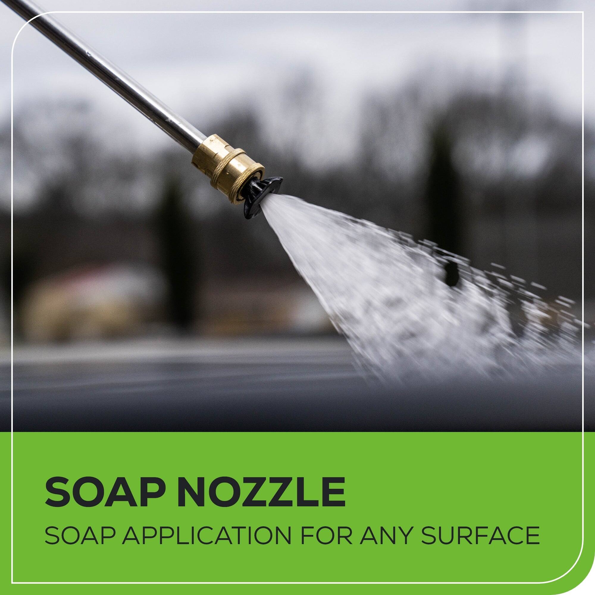 SOAP NOZZLE  
SOAP APPLICATION FOR ANY SURFACE