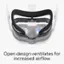 Open design ventilates for increased airflow.