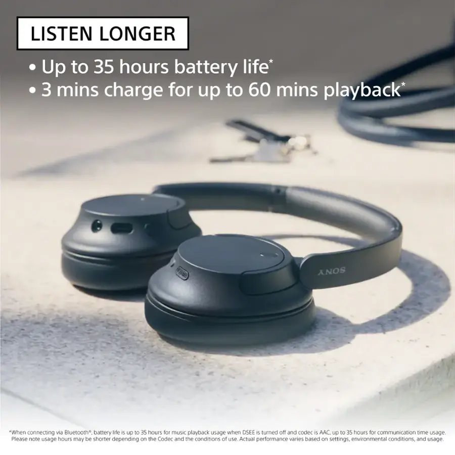 Listen Longer: Up to 35 hours battery life* and 3 minutes charge for up to 60 minutes playback* with Sony. When connecting via Bluetooth, battery life is up to 35 hours for music playback usage when DSEE is turned off and codec is AAC. Up to 35 hours for communication time usage. Please note that usage hours may be shorter depending on the codec and the conditions of use. Actual performance varies based on settings, environmental conditions, and usage.