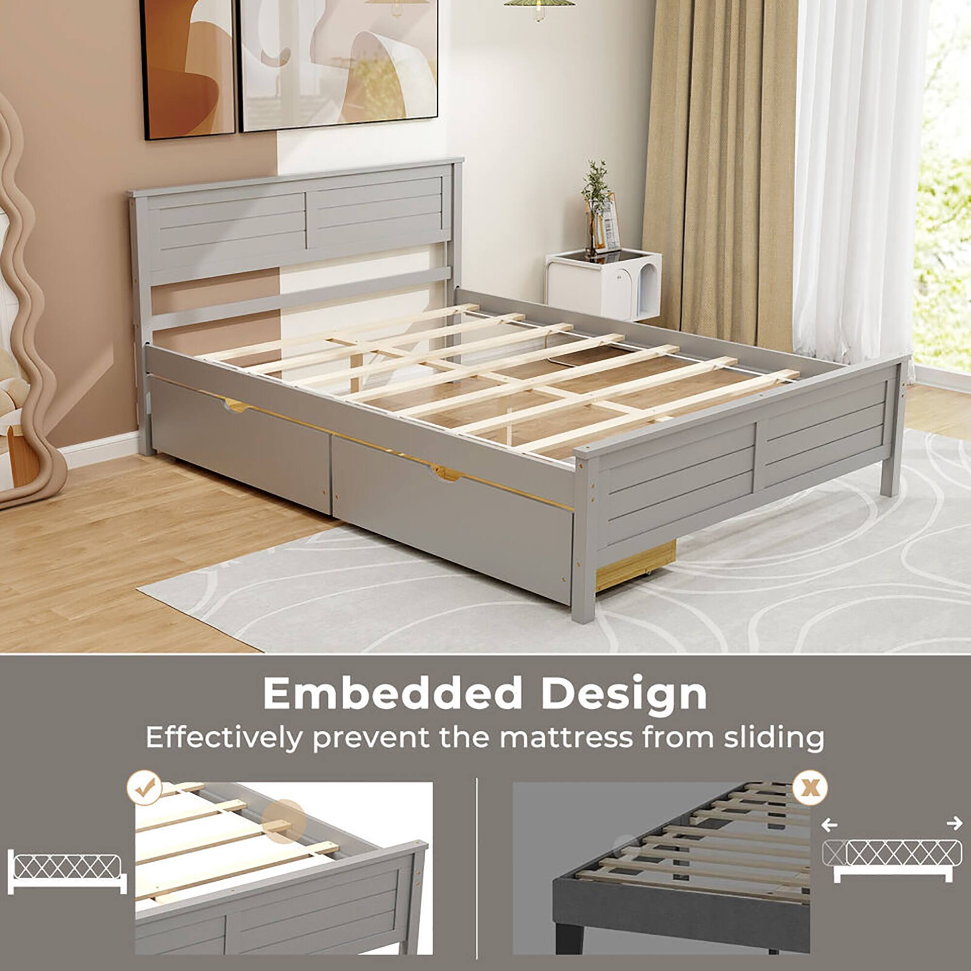 Embedded Design  
Effectively prevent the mattress from sliding