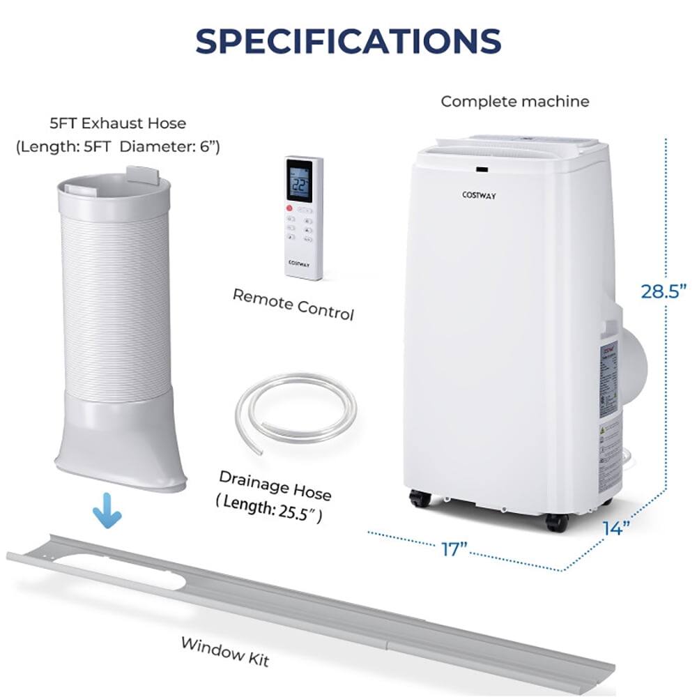SPECIFICATIONS

- 5FT Exhaust Hose (Length: 5FT, Diameter: 6")
- Complete machine
- COSTWAY CUMA Remote Control
- 28.5" Drainage Hose (Length: 25.5")
- 17" x 14" Window Kit