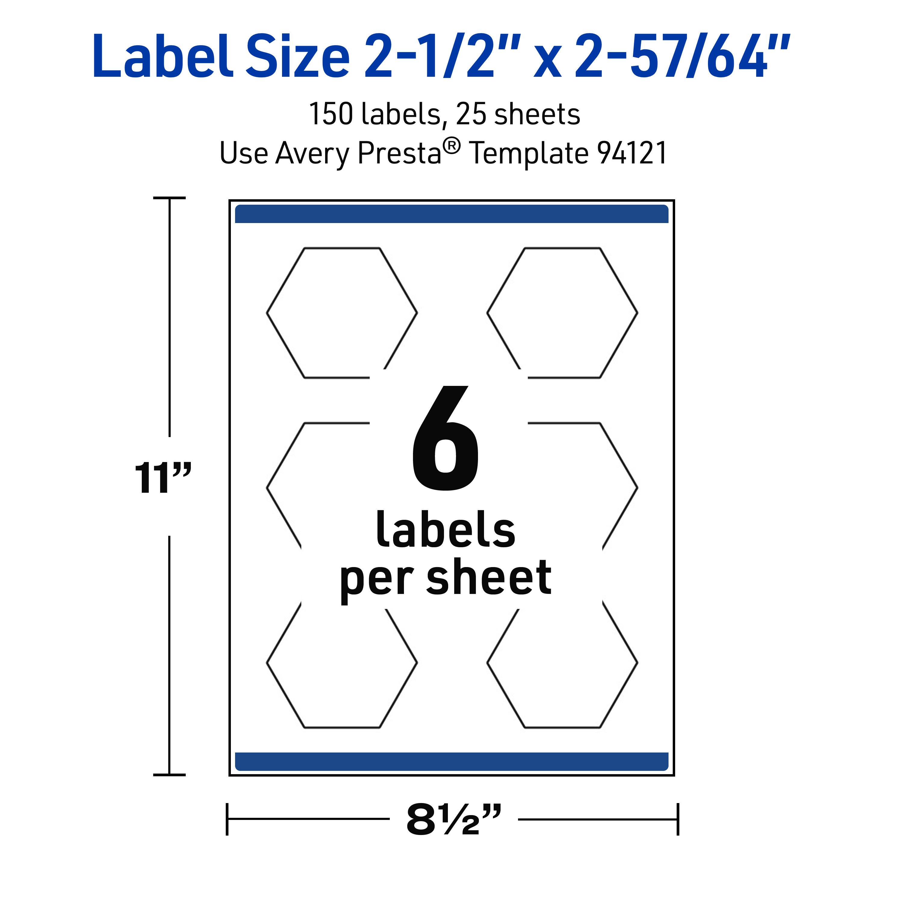 Label Size 2-1/2" x 2-57/64"  
150 labels, 25 sheets  
Use Avery Presta® Template 94121  
11" x 8-1/2"  
6 labels per sheet