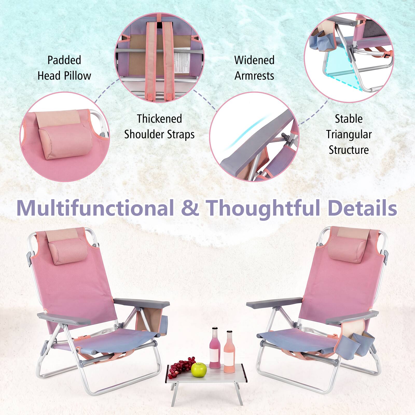 Padded Head Pillow  
Widened Armrests  
Thickened Shoulder Straps  
Stable Triangular Structure  
Multifunctional & Thoughtful Details