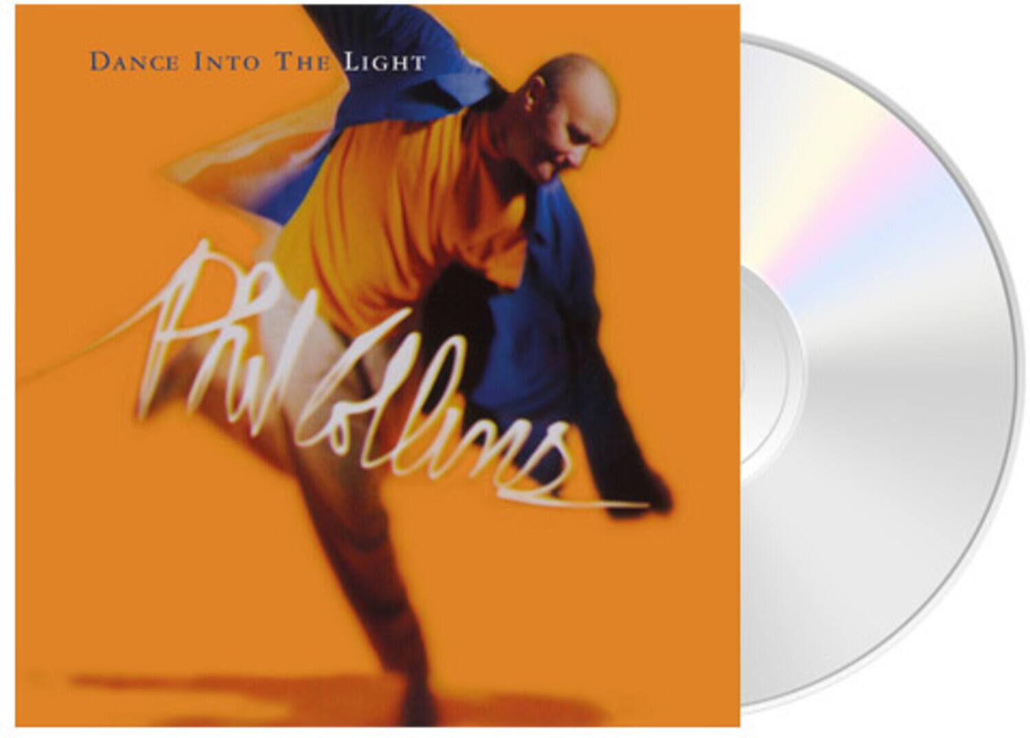DANCE INTO THE LIGHT  
Phil Collins