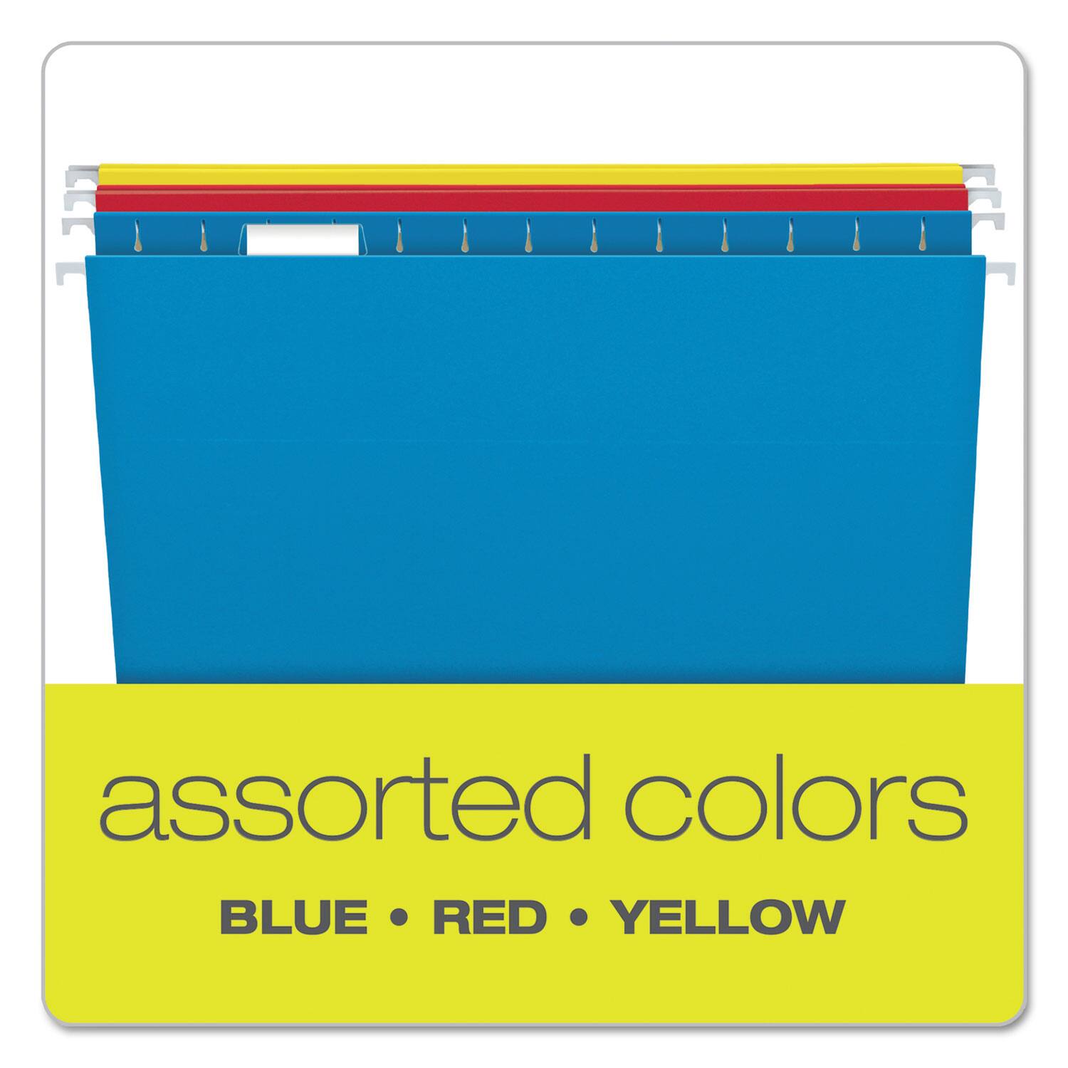 assorted colors  
BLUE • RED • YELLOW